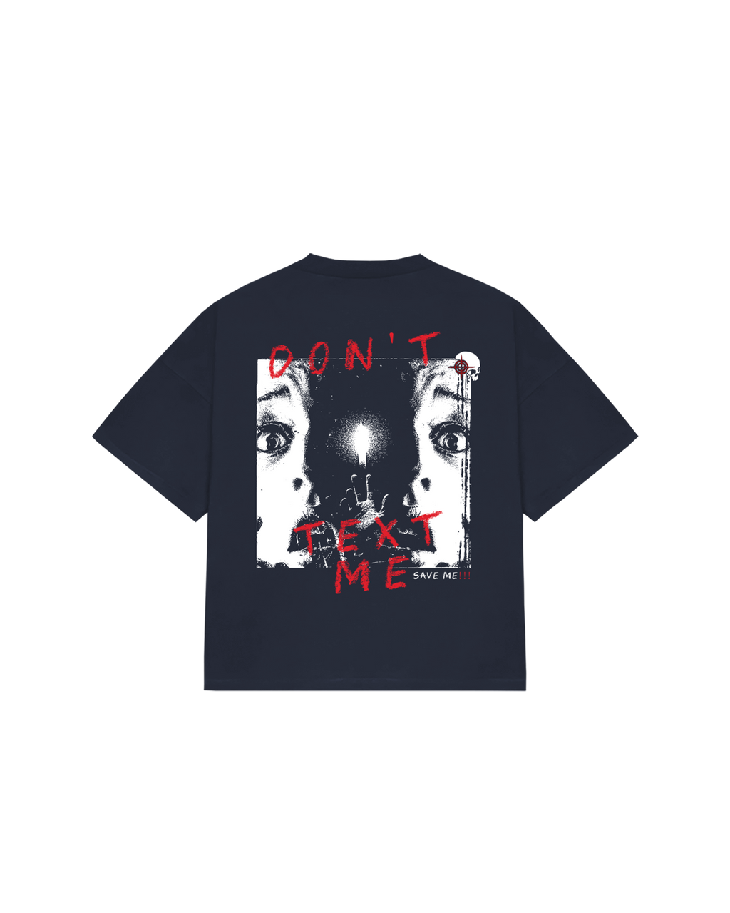 DON'T TEXT ME TEE