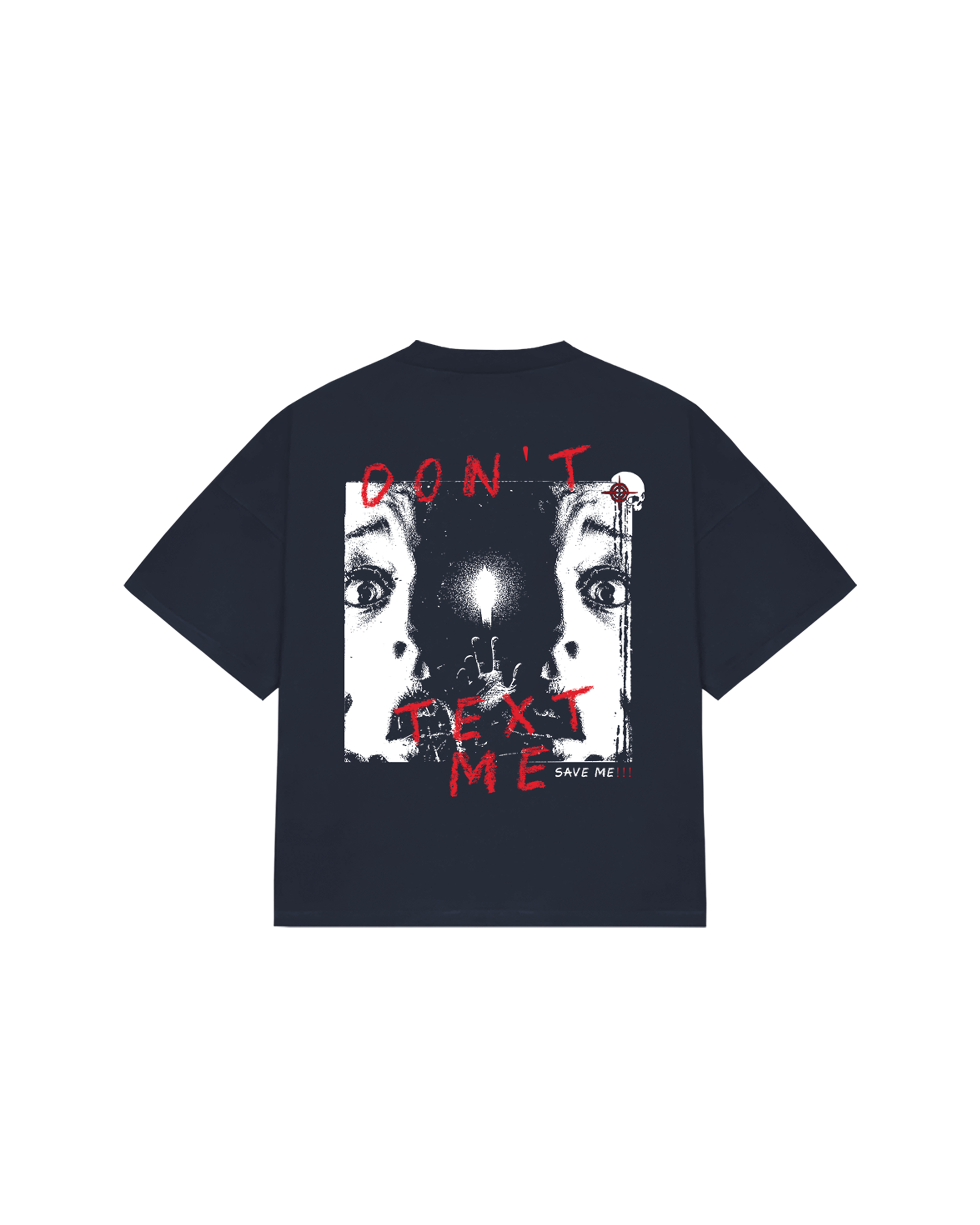 DON'T TEXT ME TEE
