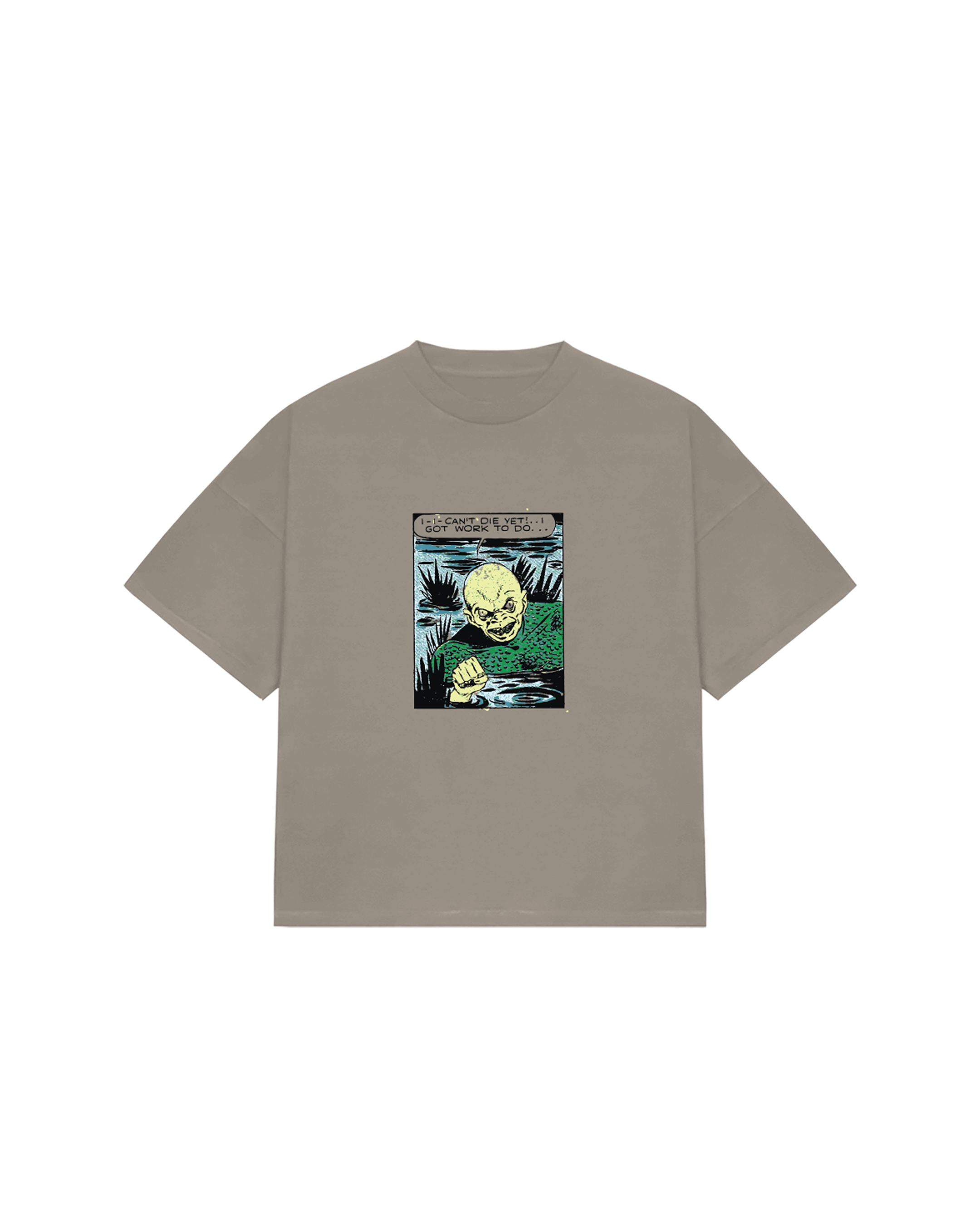 CAN'T DIE YET TEE